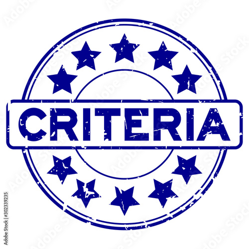 Grunge blue criteria word with star icon round rubber seal stamp on white background