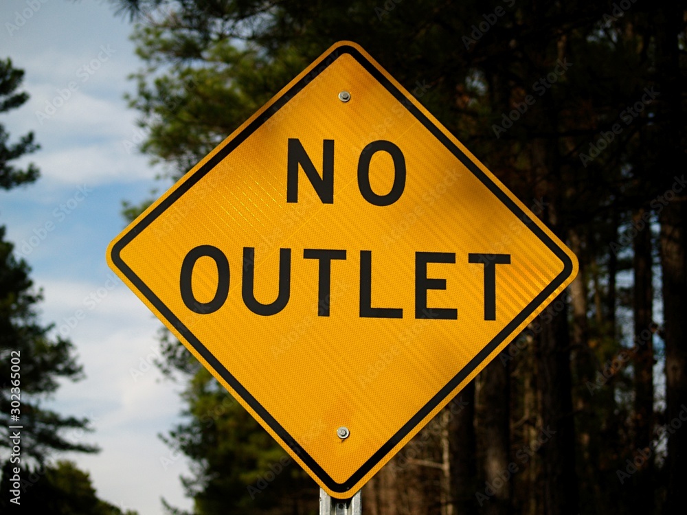 A No Outlet sign 