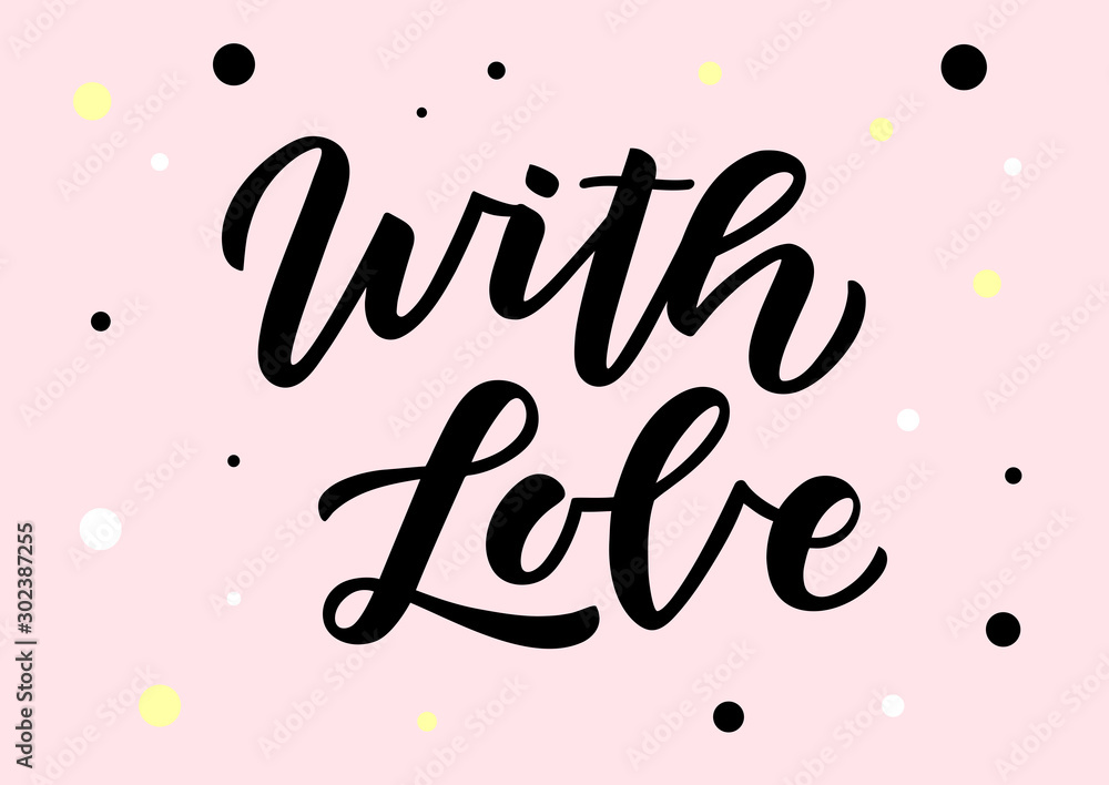 With love hand drawn lettering With love hand drawn lettering