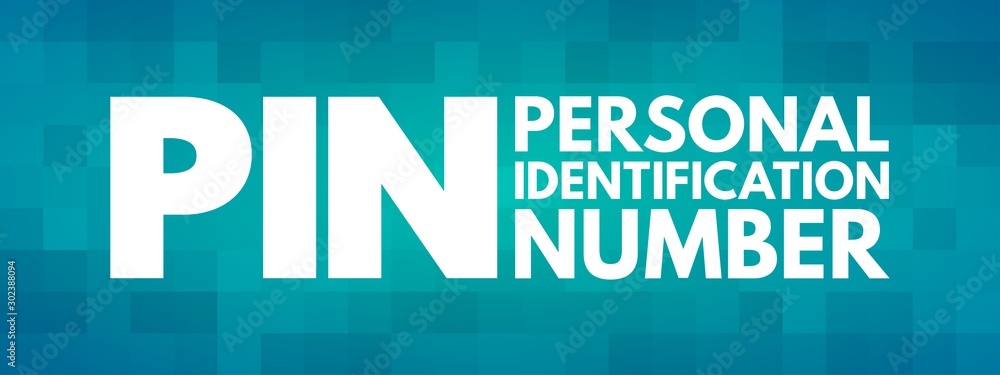 PIN - Personal Identification Number acronym, technology concept background