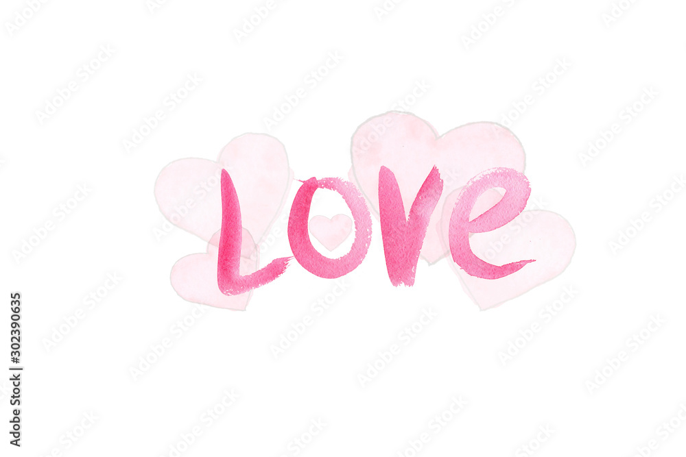 Love inscription on Valentine's day on white background. Watercolor letters hearts