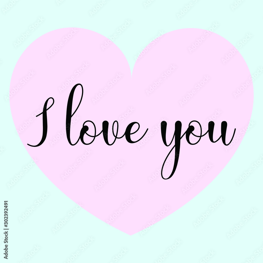  I love you. Calligraphy saying for print. Vector Quote 
