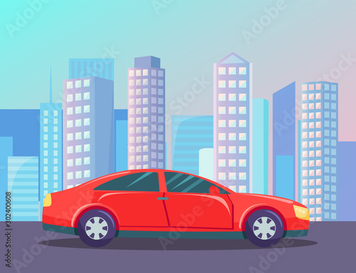Fototapeta Naklejka Na Ścianę i Meble -  Moving car in city, skyscraper and sunset view. Red automobile going by road near high buildings, auto in downtown, vehicle and cityscape, town vector