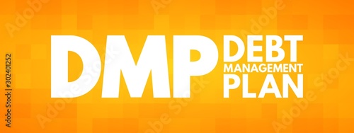 DMP - Debt Management Plan acronym, business concept background