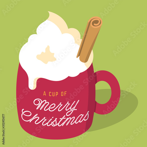 Vector illustration of Christmas eggnog latte drink with whipped cream and cinnamon stick in a red mug with A Cup of Merry Christmas handwritten style text on light green background.