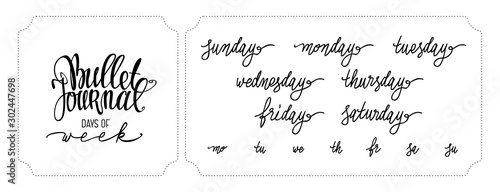 Days of week calligraphy set isolated on white. Sunday, monday, tuesday, wednesday, thursday, friday, saturday lettering for diary and bullet journal.