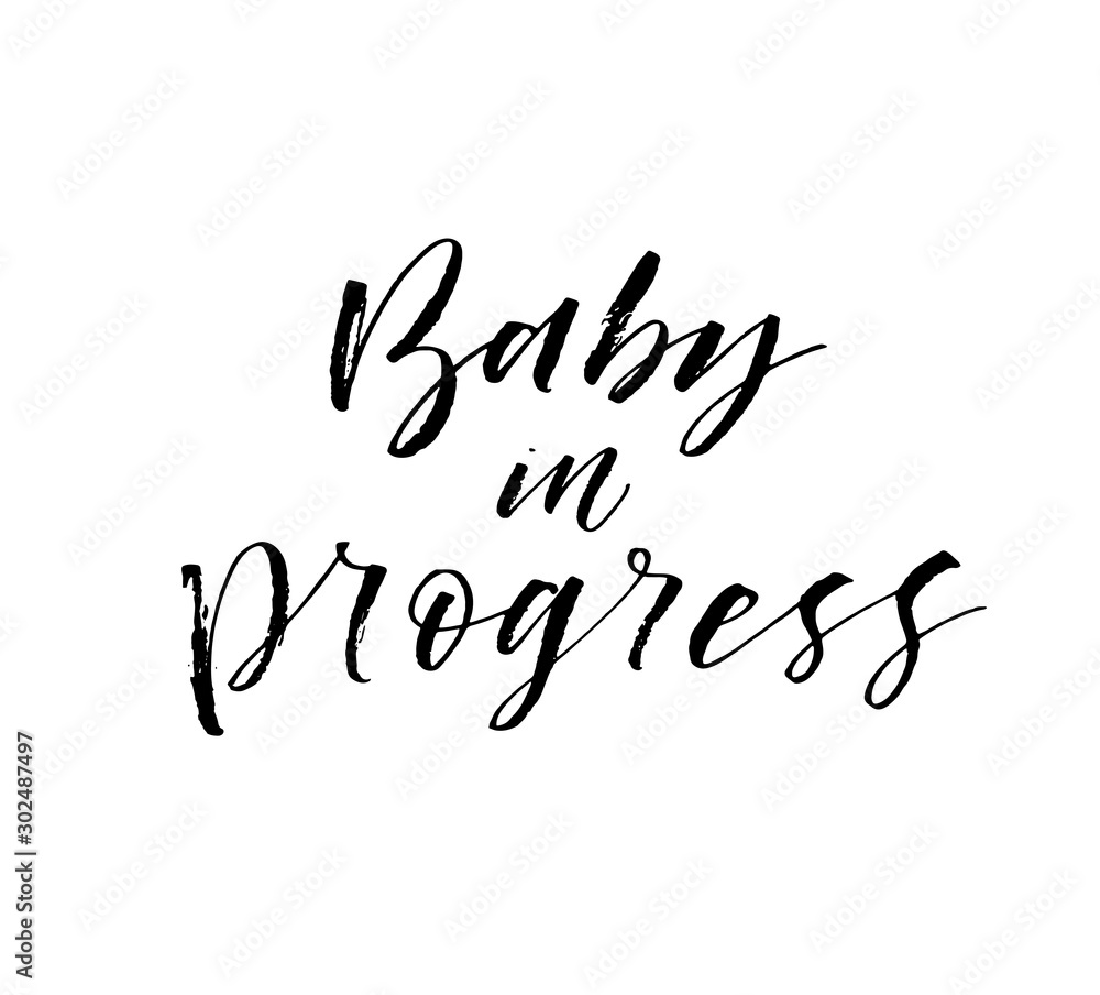 Baby in progress phrase. Hand drawn brush style modern calligraphy. Vector illustration of handwritten lettering. Baby in progress phrase. Hand drawn brush style modern calligraphy. Vector illustration of handwritten lettering.