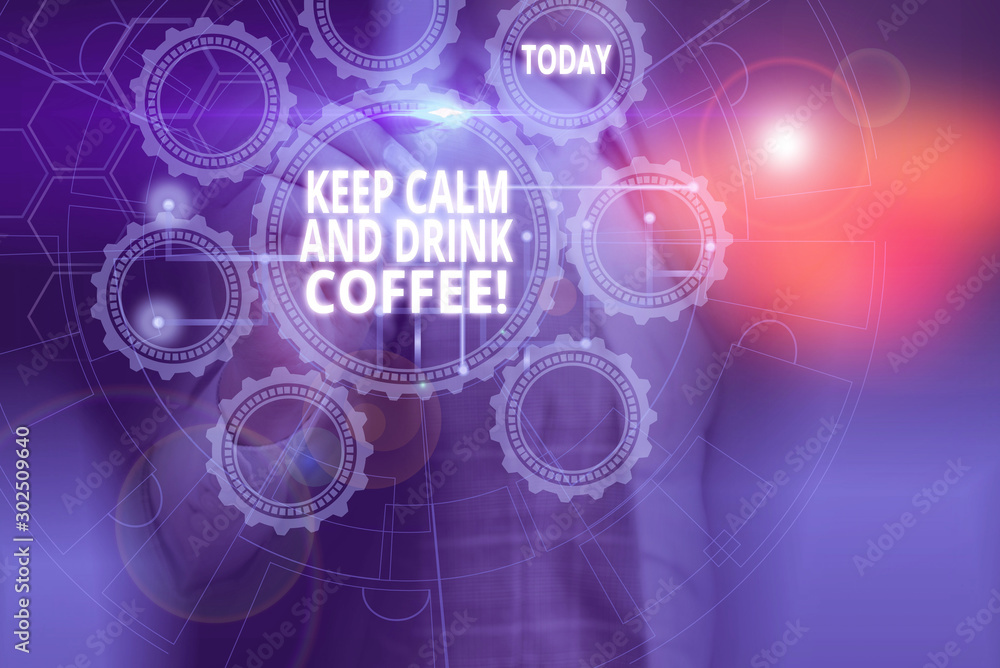 Text sign showing Keep Calm And Drink Coffee. Business photo showcasing encourage demonstrating to enjoy caffeine drink and relax Picture photo system network scheme modern technology smart device Text sign showing Keep Calm And Drink Coffee. Business photo showcasing encourage demonstrating to enjoy caffeine drink and relax Picture photo system network scheme modern technology smart device