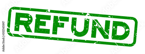 Grunge green refund word square rubber seal stamp on white background