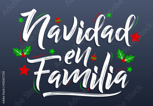 Navidad en Familia, Christmas in Family, spanish text lettering vector