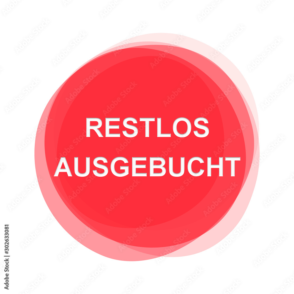 Weißer Text auf rotem Button: Restlos ausgebucht
