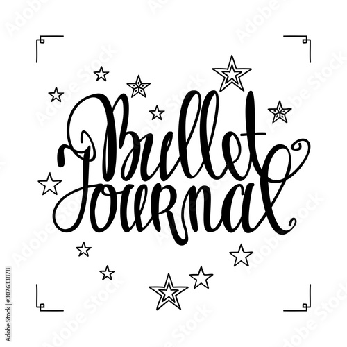 Bullet journal hand drawn lettering isolated on white.