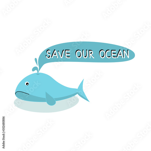 Whale wants everyone to save our ocean and don’t using plastic