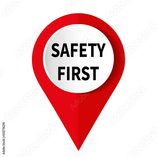 Safety first sign. Vector illustration.