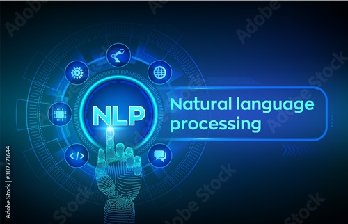 NLP. Natural language processing cognitive computing technology concept on virtual screen. Natural language scince concept. Robotic hand touching digital interface. Vector illustration.