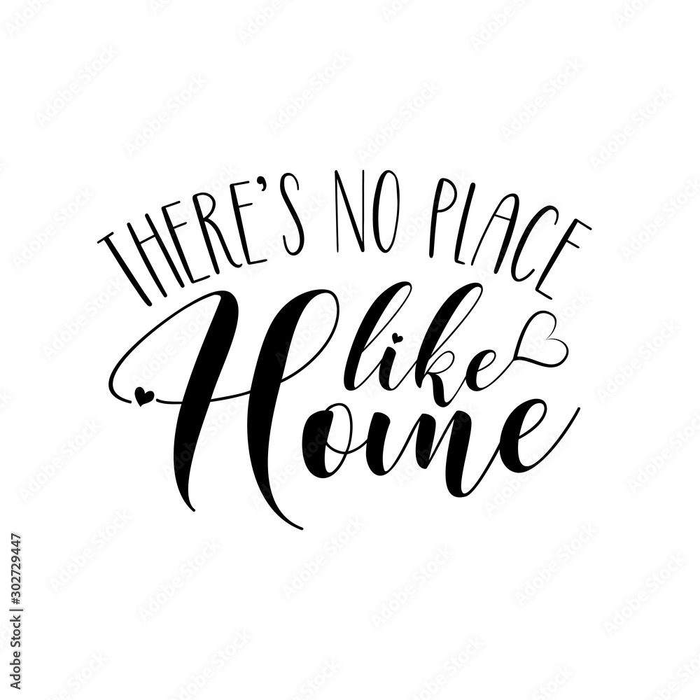 There's No Place Like Home