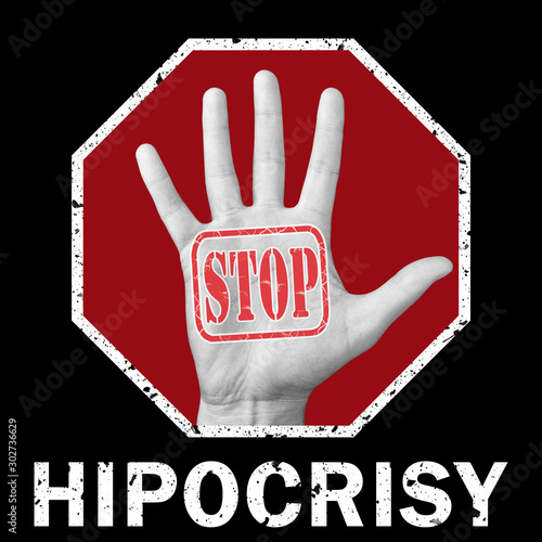 Stop hypocrisy conceptual illustration. Global social problem