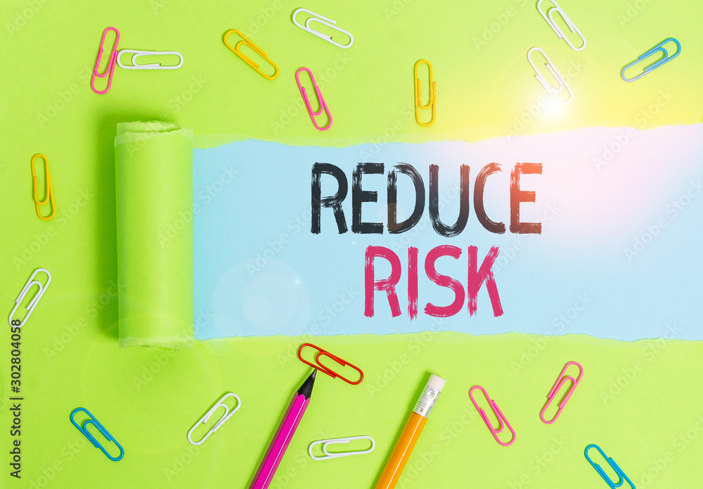 Word writing text Reduce Risk. Business photo showcasing lessen the ...