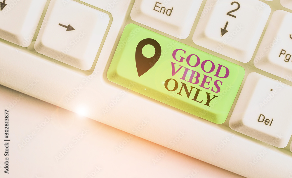 Writing note showing Good Vibes Only. Business concept for Just positive  emotions feelings No negative energies foto de Stock | Adobe Stock