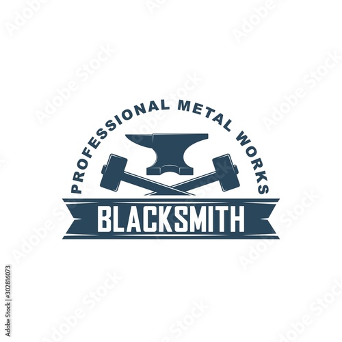 Color illustration of an anvil, crossed hammers and banner with text. Vector illustration of a blacksmith logo. Professional metal work