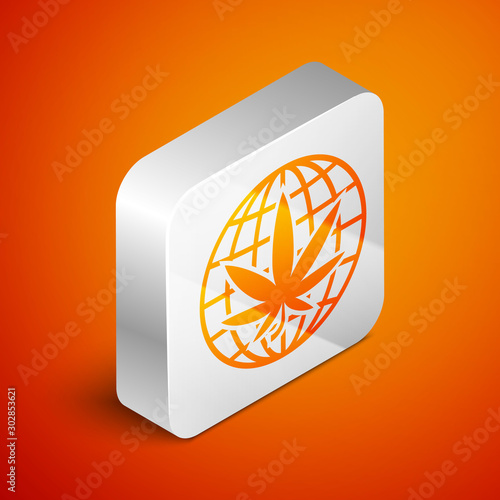 Isometric Legalize marijuana or cannabis globe symbol icon isolated on orange background. Hemp symbol. Silver square button. Vector Illustration