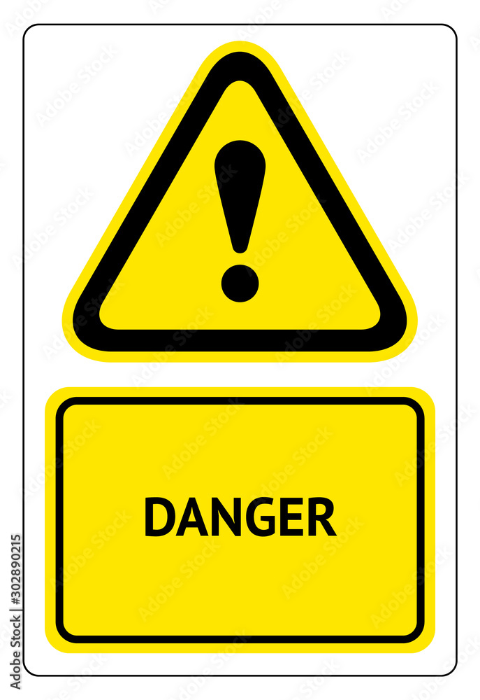 Hazard warning attention sign, label ready to print Hazard warning attention sign, label ready to print