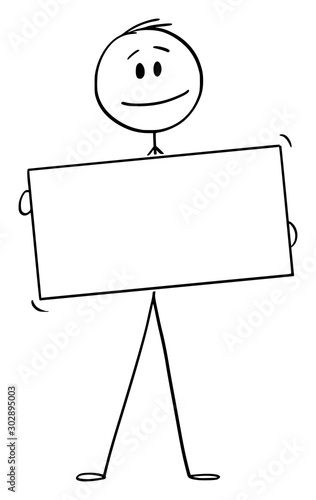 Vector cartoon stick figure drawing conceptual illustration of man or businessman holding empty white sign.