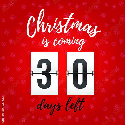 Christmas is coming - 30 days left (vector analog white countdown timer on a red background with snowflakes)