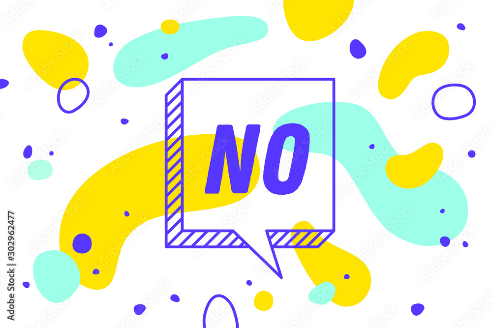 NO. Banner, speech bubble, poster and sticker concept