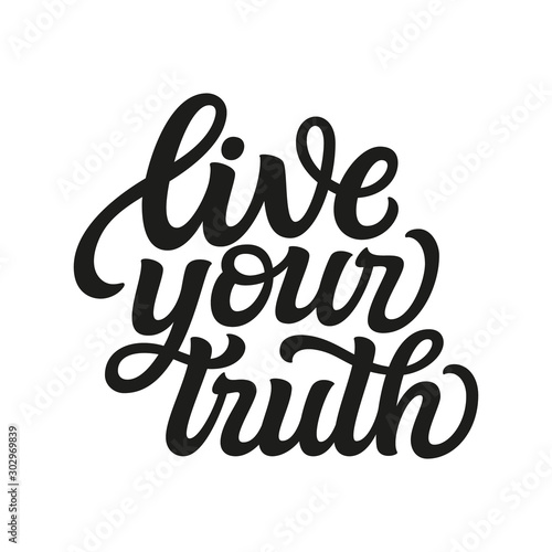 Live your truth