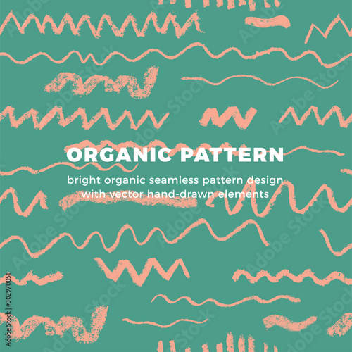 Organic seamless pattern vector background. Hand drawn natural elements with bright organic texture.  Eco friendly design, label cosmetics, beauty products, healthy food, mental health concept