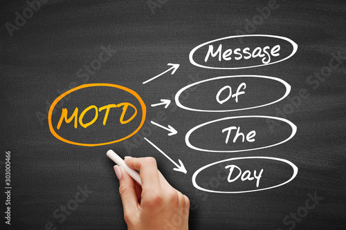 MOTD - Message Of The Day acronym, business concept on blackboard photo