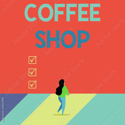 Word writing text Coffee Shop. Business photo showcasing small informal restaurant serving coffee and light refreshments Back view young long hair woman holding big blank square announcement