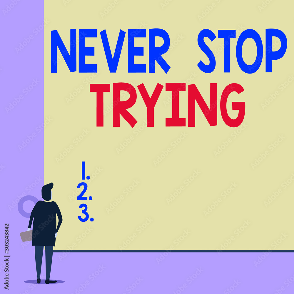 Text sign showing Never Stop Trying. Business photo showcasing Do not give up Continue to Try Again Keep on Doing Back view young woman watching blank big rectangle. Geometrical background