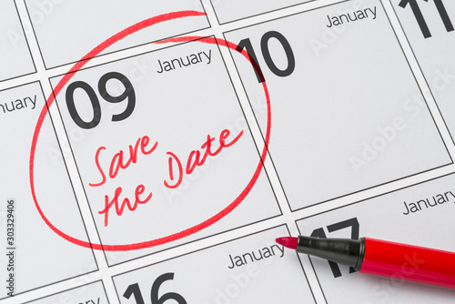 Save the Date written on a calendar - January 09