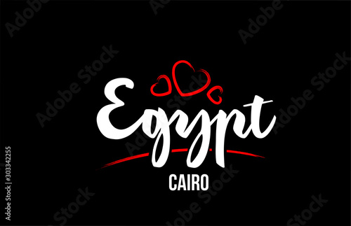 Egypt country on black background with red love heart and its capital Cairo