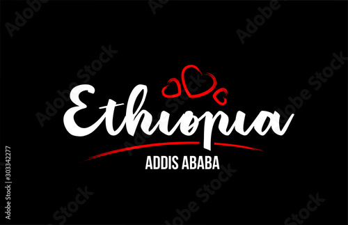 Ethiopia country on black background with red love heart and its capital Addis Ababa photo