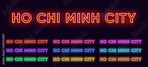 Neon Ho Chi Minh name, City in Vietnam. Neon text of Ho Chi Minh city. Vector set of glowing Headlines