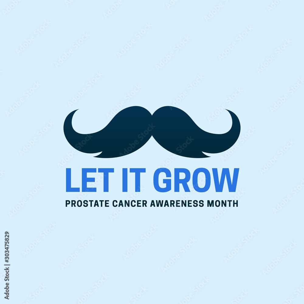 Let it Grow Prostate Cancer Awareness Month poster background campaign