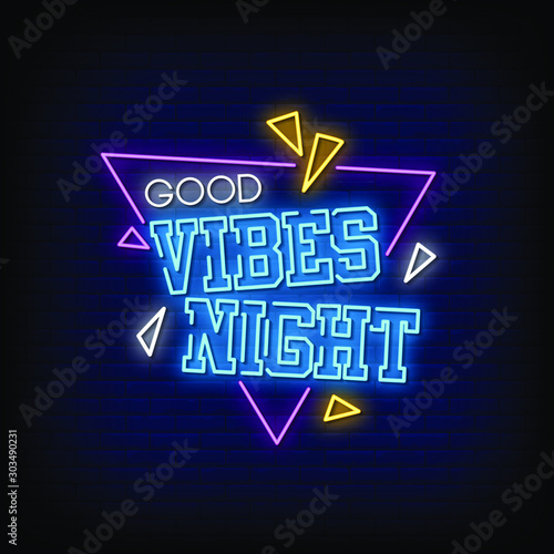 Good Vibes Night Neon Signs Style Text Vector