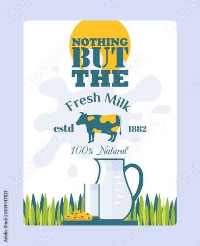 Fresh milk poster, vector illustration. Package decoration, product label design. Glass jug of milk, green grass, cow icon. Advertisement concept with typography composition