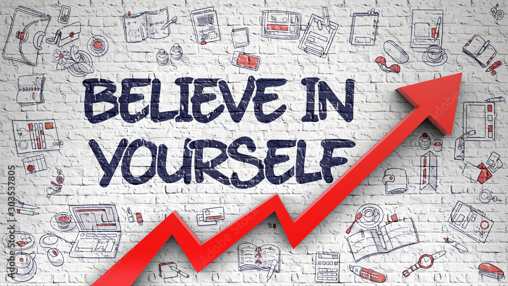 Believe In Yourself - Business Concept. Inscription on Brick Wall with Doodle Design Icons Around. Believe In Yourself - Increase Concept with Hand Drawn Icons Around on White Brickwall Background