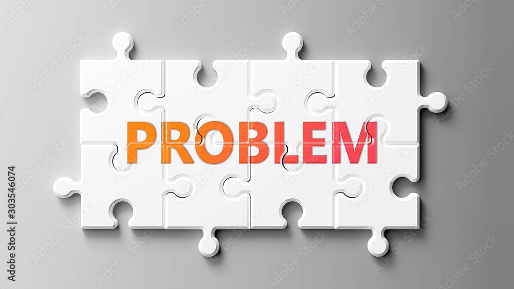 Problem complex like a puzzle - pictured as word Problem on a puzzle pieces to show that Problem can be difficult and needs cooperating pieces that fit together, 3d illustration Problem complex like a puzzle - pictured as word Problem on a puzzle pieces to show that Problem can be difficult and needs cooperating pieces that fit together, 3d illustration