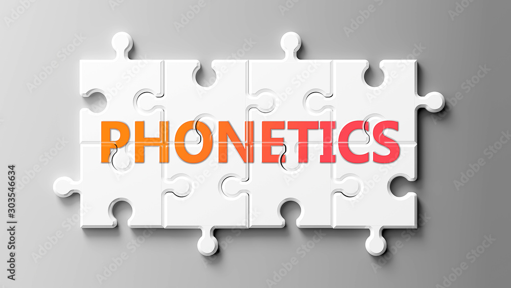 Phonetics complex like a puzzle - pictured as word Phonetics on a puzzle pieces to show that Phonetics can be difficult and needs cooperating pieces that fit together, 3d illustration Phonetics complex like a puzzle - pictured as word Phonetics on a puzzle pieces to show that Phonetics can be difficult and needs cooperating pieces that fit together, 3d illustration