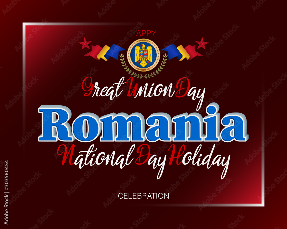 Holiday design, background with 3d and handwriting texts, coat of arms and national flag colors for first of December, Romania great union day, celebration 