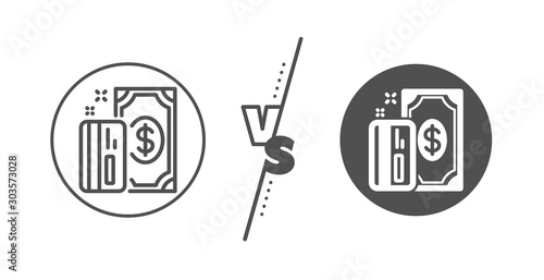 Payment methods sign. Versus concept. Money line icon. Credit card symbol. Line vs classic payment icon. Vector