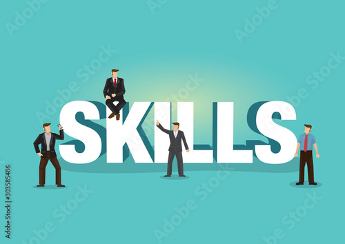 Group of businessman standing and sitting around the giant font skills. Concept of business skill development or knowledge management.