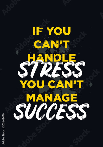 handle stress, manage success quotes. apparel tshirt design. poster size 