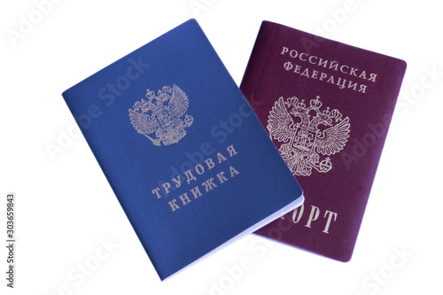 Russian documents. Work book,employment record, a document to record work experience, and Russian Passport. Isolated on white.
