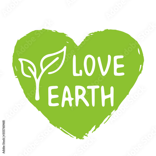 Vector illustration. Handwritten lettering of Love Earth. Template for Greeting Card, Poster, Tag and Label. Objects Isolated on White Background.